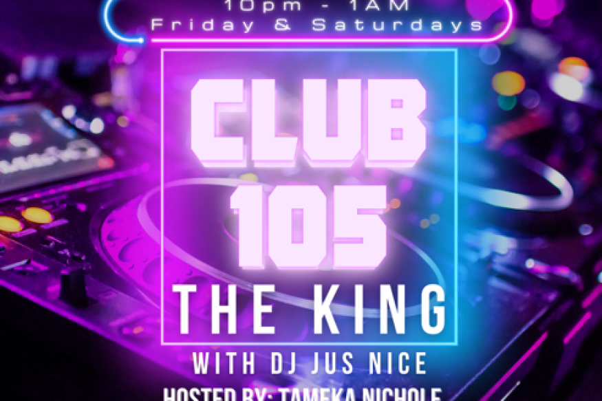 Club 105 The King gets extra hour in 2025